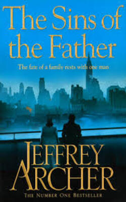 The Sins Of The Father (the Clifton Chronicles)