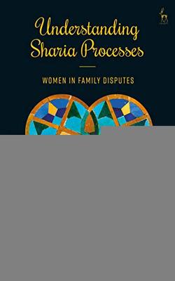 Understanding Sharia Processes: Women*s Experiences Of Family Disputes