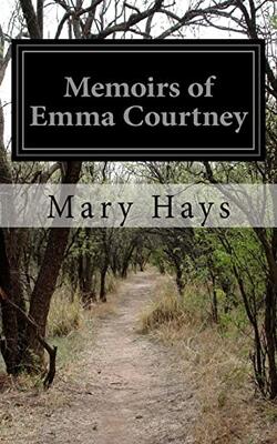 Memoirs Of Emma Courtney