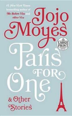 Paris For One And Other Stories