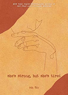 Shes Strong, But Shes Tired