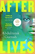 Afterlives: By The Winner Of The Nobel Prize In Literature 2021