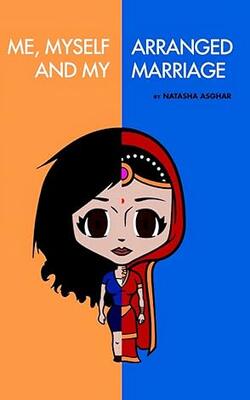 Me,myself And My Arranged Marriage