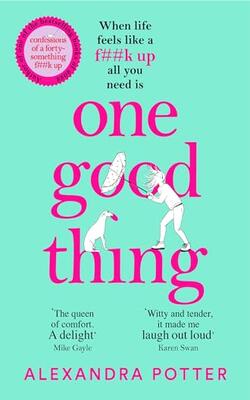 Youre the One That I Dont Want, One Good Thing, Do You Come Here Often?, Confessions Of A Forty-Something Fk Up :- Pack of 4 books