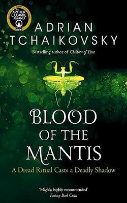 Blood Of The Mantis