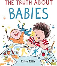 The Truth About Babies