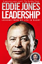 Leadership: Lessons From My Life In Rugby
