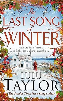 The Last Song Of Winter: The Enchanting New Book