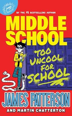 Middle School: Too Uncool For School