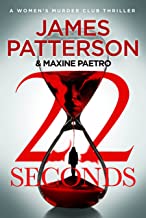 22 Seconds: (women’s Murder Club 22)