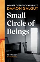 Small Circle Of Beings: From The Booker Prize-winning Author Of The Promise