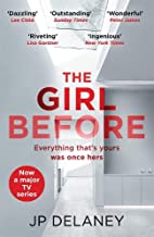 The Girl Before (tv Tie-in Edition): The Addictive Million-copy Bestseller - Now A Major Must-watch Tv Series