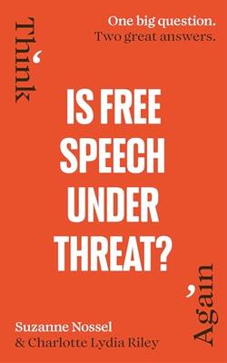 IS FREE SPEECH UNDER THREAT?