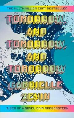 Tomorrow, And Tomorrow, And Tomorrow
