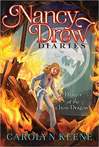 Danger At The Iron Dragon (volume 21) (nancy Drew Diaries)