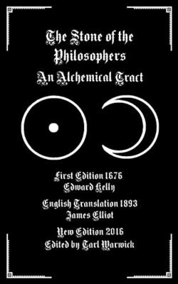 Stone Of The Philosophers: An Alchemical Tract