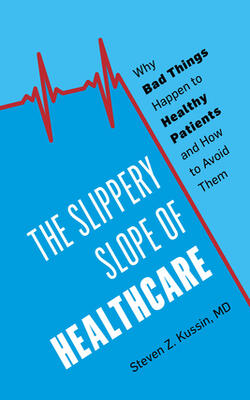 The Slippery Slope Of Healthcare