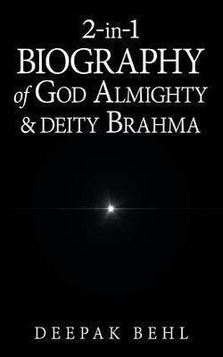 2-in-1 Biography Of God Almighty & Deity Brahma