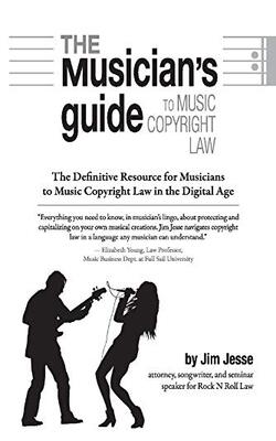 Musician''s Guide To Music Copyright Law
