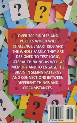 Difficult Riddles For Smart Kids: 300 Difficult Riddles And Brain Teasers Families Will Love