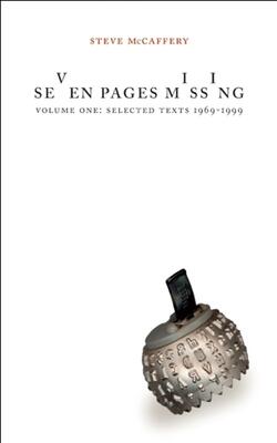 Seven Pages Missing Volume 1: Selected Ungathered Work