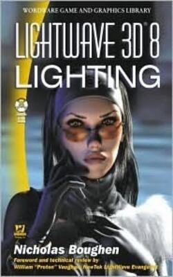 Lightwave 3D 8 Lighting (Wordware Game And Graphics Library)