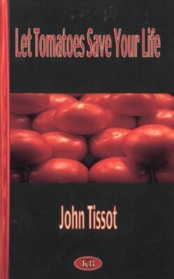 Let Tomatoes Save Your Life
