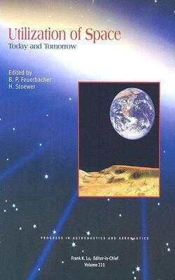 Utilization Of Space: Today And Tomorrow