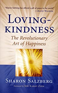 Lovingkindness : The Revolutionary Art Of Happiness (shambhala Classics)