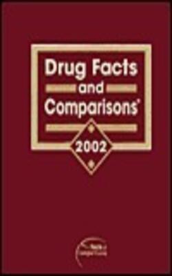 Drug Facts And Comparisons 2002; 56 /e
