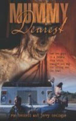 Mummy Dearest: How Two Guys In A Potato Chip Truck Changed The Way The Living See The Dead