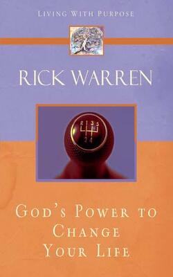 God's Power To Change Your Life (living With Purpose)