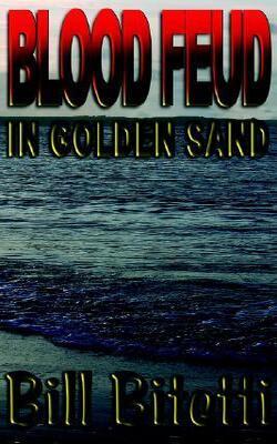 Blood Feud In Golden Sand