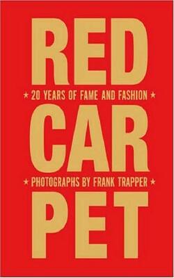 Red Carpet: 20 Years Of Fame And Fashion