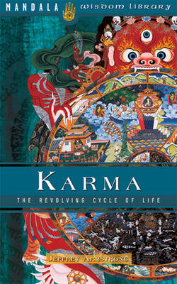 Karma The Ancient Science Of Cause And Effect