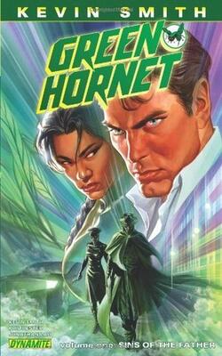 Kevin Smiths Green Hornet Vol 1 Sins Of The Father