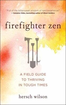 Firefighter Zen