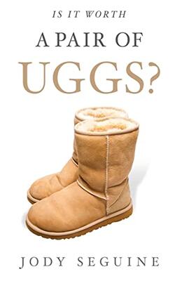 Is It Worth A Pair Of Uggs?