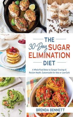 The 30-Day Sugar Elimination Diet: A Who