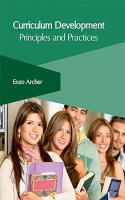 Curriculum Development: Principles And Practices