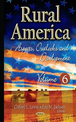 Rural America: Aspects; Outlooks And Development