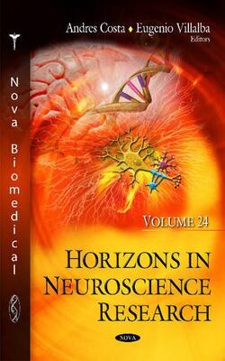 Horizons In Neuroscience Research. Volume 24