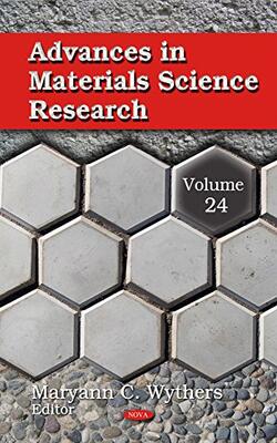 Advances In Materials Science Research. Volume 24