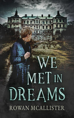 We Met In Dreams