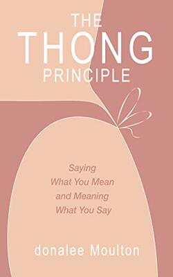 THE THONG PRINCIPLE