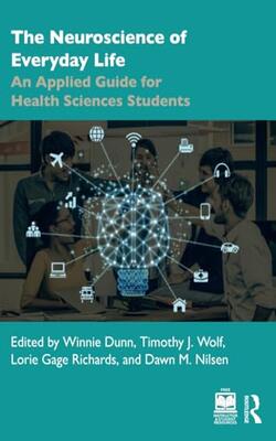 The Neuroscience Of Everyday Life