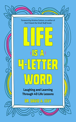Life Is A 4-letter Word