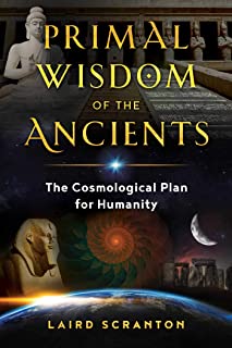 Primal Wisdom of The Ancients