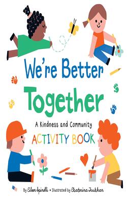 We''re Better Together
