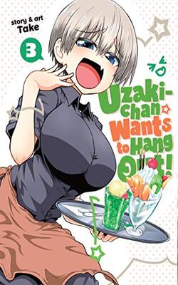 Uzaki-chan Wants To Hang Out! Vol. 3